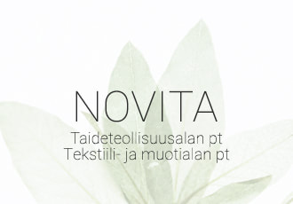Novita / Taideteollisuusalan pt
Tekstiili- ja muotialan pt